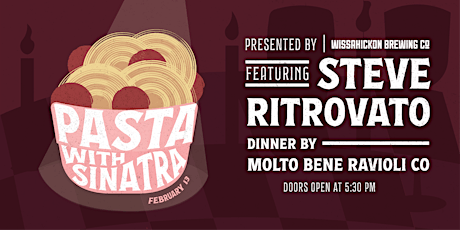 Pasta with Sinatra - Valentine's Day Show