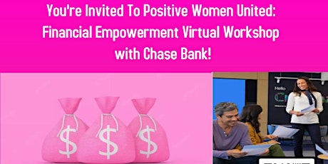 Positive Women United Presents:Financial Empowerment Virtual Workshop