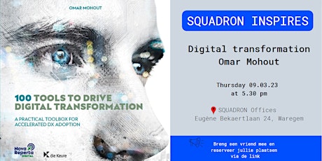SQUADRON INSPIRES - Digital Transformation met Omar Mohout