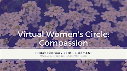 Virtual Women's Circle: COMPASSION