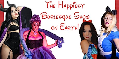 The Happiest Burlesque Show on Earth, a Disney Parody