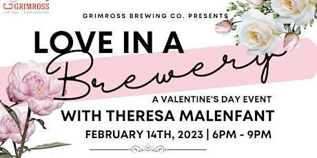 Grimross Presents: Love in a Brewery with Theresa Malenfant & Magnetic Hill