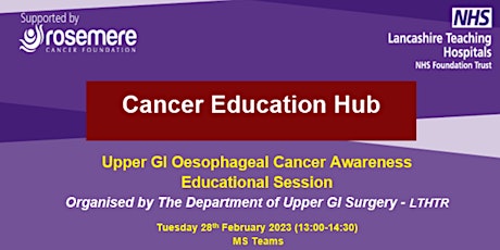 Upper GI Oesophageal Cancer Awareness Educational Session