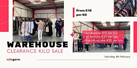 Navan Warehouse Clearance Kilo Sale 4th February