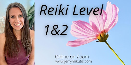 Reiki Level 1 & 2: Usui Holy Fire® III primary image