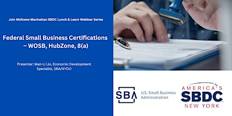 Federal Small Business Certifications – WOSB, HubZone, 8(a)