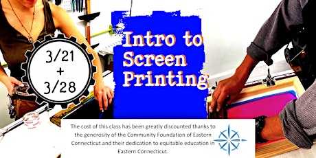 Intro to Screen Printing Class 3/21 & 3/28