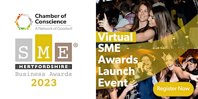 Chamber of Conscience SME Herts Business Awards 2023 - Virtual Launch