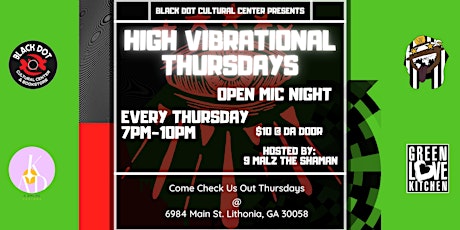 Black Dot Cultural Center - High Vibratonal Thursdays