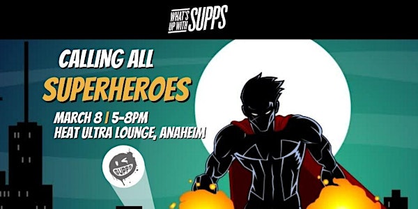 Super Heroes & Super Villains Expo West opener