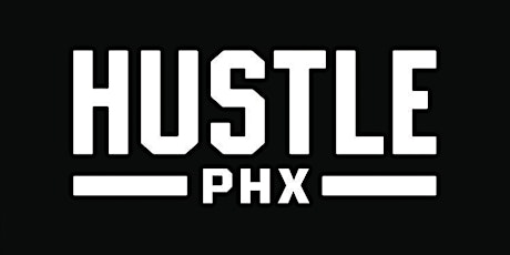 Immagine principale di Hustle PHX Spring 101 2023 Orientation 