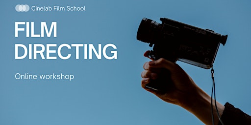 Film Directing Intensive Workshop