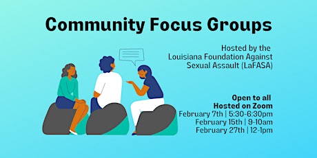 LaFASA Community Focus Groups