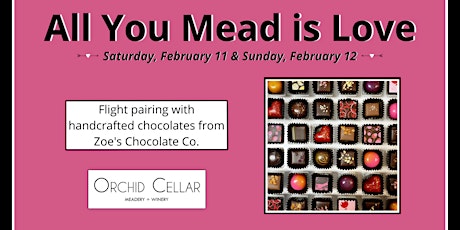 All You Mead is Love - Valentine's Mead & Chocolate Pairing
