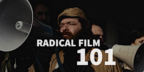 Radical Approaches to Filmmaking: taster class