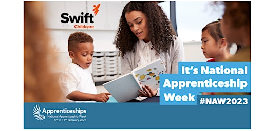Swift Childcare Apprenticeships - West Midlands & London - Virtual Open Day