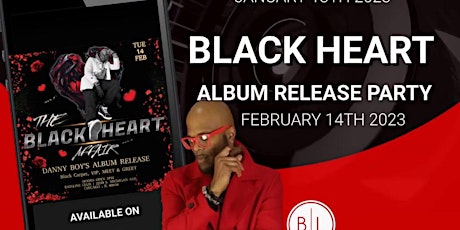 DANNY BOY'S BLACK HEART ALBUM RELEASE PARTY