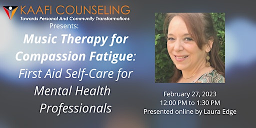 Music Therapy for Compassion Fatigue: Self-Care for Mental Health Pros.