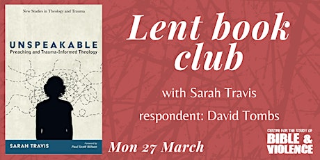CSBV Lent Book Club 2023: Unspeakable: Preaching & Trauma-Informed Theology primary image