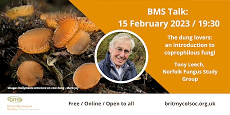 BMS Talk - The dung lovers: an introduction to coprophilous fungi