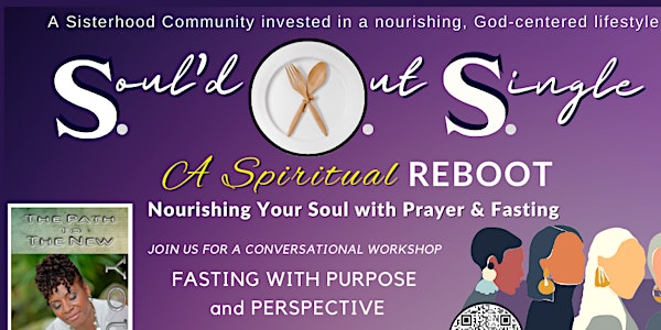 Soul'd Out Single - Fasting with Purpose & Perspective