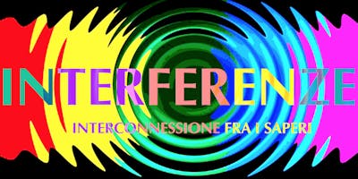 Interferenze - Interconnessione fra i saperi. FUORISALONE 2018 Interferenze - Interconnessione fra i saperi. FUORISALONE 2018