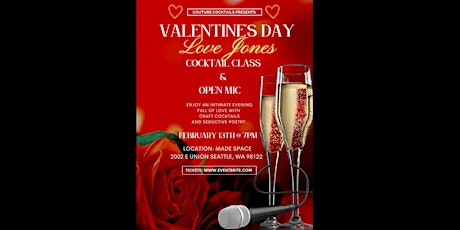 "Love Jones" Cocktail Class & Open Mic Poetry (Valentine's Day Edition)