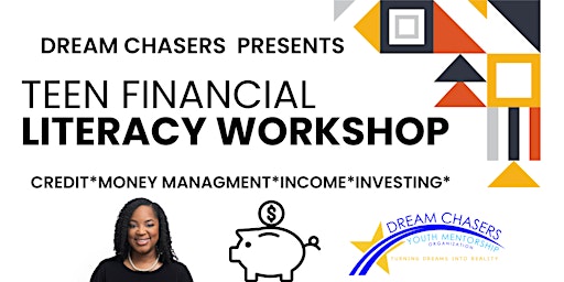 Dream Chasers Presents Teen Financial Literacy Workshop
