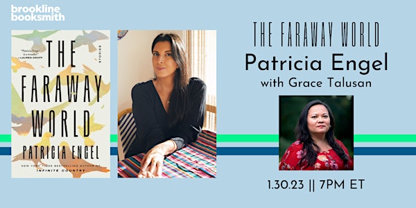 Patricia Engel with Grace Talusan: The Faraway World
