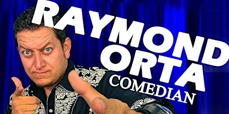 Raymond Orta Comedy Show primary image