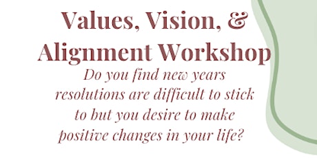Values, Vision, & Alignment Workshop