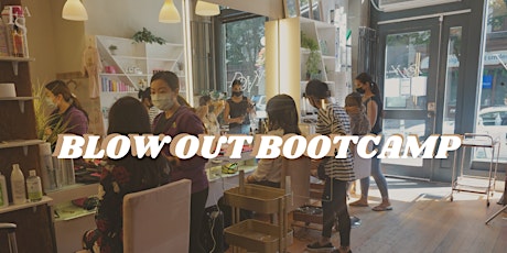 Blow Out Boot Camp SEMINAR + WORKSHOP