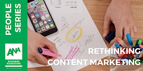 Rethinking Content Marketing