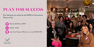 Plan for success, network & celebrate supporting International Women’s Day