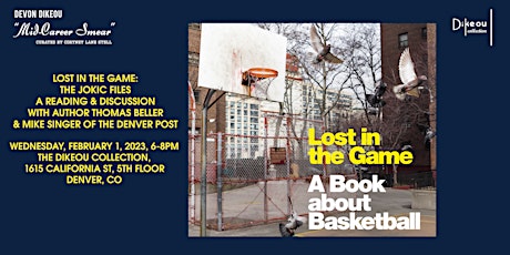 Lost in the Game: The Jokic Files - A Reading & Discussion with Thomas Bell