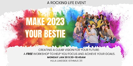 Make 2023 Your Bestie: A Visioning Workshop at Hula Lakeside (Isthmus 311)