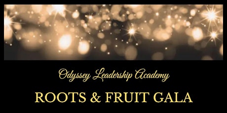 OLA Roots and Fruits Fundraising Gala