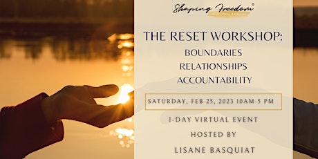 The Reset Virtual Workshop: Boundaries, Relationships, Accountability