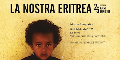 Mostra fotografica "La nostra Eritrea, 25 anni insieme"