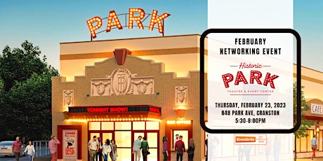 February Networking at Historic Park Theatre and Event Center