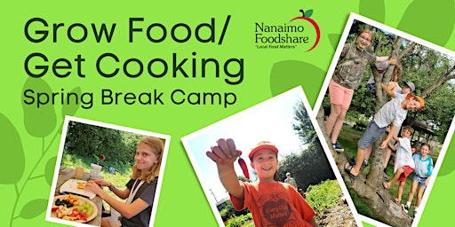 Grow Food/ Get Cooking Spring Break Camp