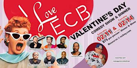 I Love ECB - Valentine's Day comedy Show & Dinner