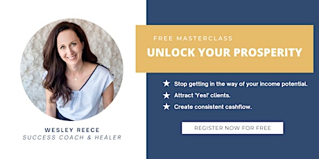 Unlock Your Prosperity - Free Masterclass