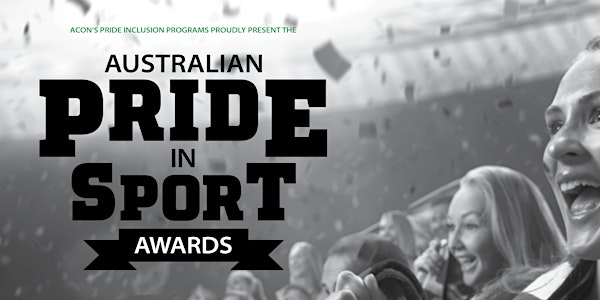 AUSTRALIAN PRIDE IN SPORT AWARDS