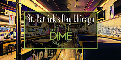 St. Patrick's Day Chicago at The DIME