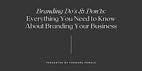 Everything You Need to Know About Branding Your Business
