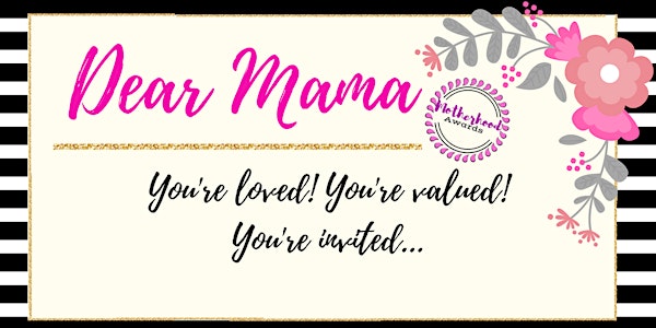 "Dear Mama" Mothers Appreciation Brunch