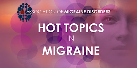 Hot Topics in Migraine - Three Expert Panel Discussions primary image