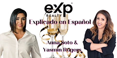 Why I Join EXP? Explicado en Español with Yasmin Rogers & Anna Soto