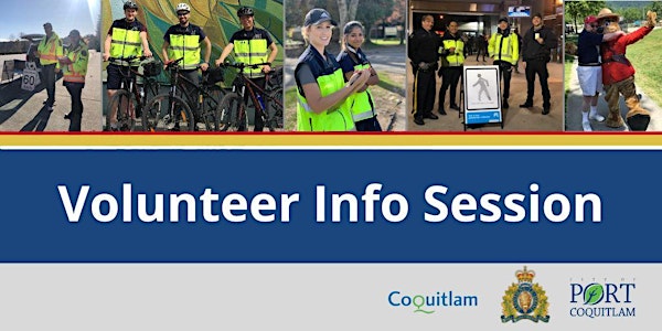 Coquitlam RCMP - Volunteer Recruitment Information Session